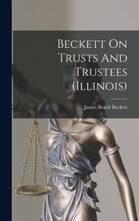 Produktbild: Beckett On Trusts And Trustees (illinois)