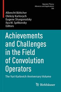 Produktbild: Achievements and Challenges in the Field of Convolution Operators
