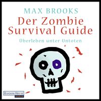 Bild vom Artikel Der Zombie Survival Guide vom Autor Max Brooks