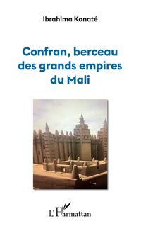 Produktbild: Confran, berceau des grands empires du Mali