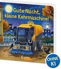 Produktbild: Gute Nacht, kleine Kehrmaschine!