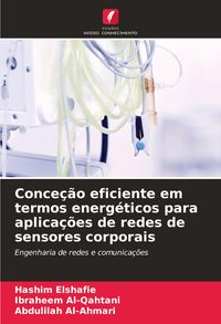 Produktbild: Conce&ccedil;&atilde;o eficiente em termos energ&eacute;ticos para aplica&ccedil;&otilde;es de redes de sensores corporais