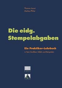 Produktbild: Die eidg. Stempelabgaben