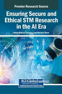 Produktbild: Ensuring Secure and Ethical STM Research in the AI Era