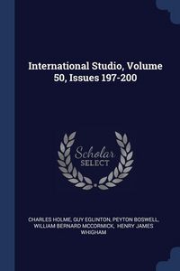 Produktbild: International Studio, Volume 50, Issues 197-200