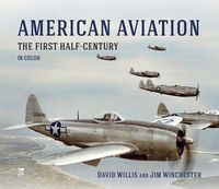 Produktbild: American Aviation: The First Half Century