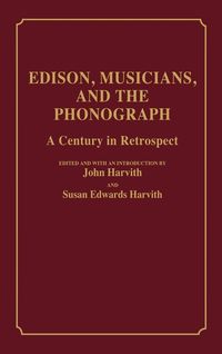 Produktbild: Edison, Musicians, and the Phonograph