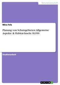 Produktbild: Planung von Schutzgebieten: Allgemeine Aspekte & Habitat-Inseln: SLOSS