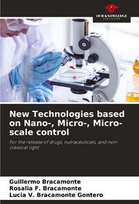 Produktbild: New Technologies based on Nano-, Micro-, Micro-scale control
