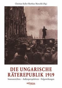 Produktbild: Die ungarische R&auml;terepublik 1919