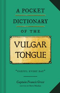 Produktbild: A Pocket Dictionary of the Vulgar Tongue