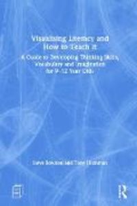 Produktbild: Bowkett, S: Visualising Literacy and How to Teach It
