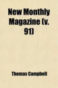 Produktbild: New Monthly Magazine (Volume 91)