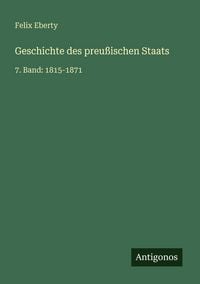 Produktbild: Geschichte des preu&szlig;ischen Staats
