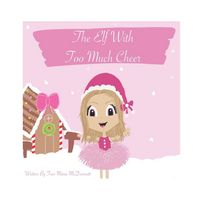 Produktbild: The Elf With Too Much Cheer