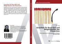 Produktbild: Ursachen f&uuml;r Burn-Out und M&ouml;glichkeiten der Pr&auml;vention