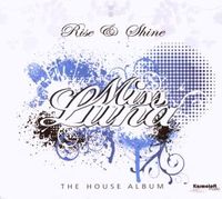 Bild vom Artikel Rise & Shine (The House Album) vom Autor Miss Luna
