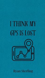 Produktbild: I Think My GPS is Lost