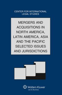 Produktbild: Mergers and Acquisitions in North America, Latin America, Asia and the Pacific Selected Issues and Jurisdictions