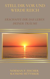 Produktbild: Stell dir vor und werde reich