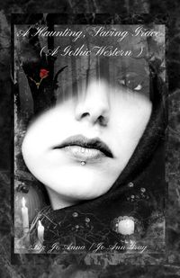 Produktbild: A Haunting, Saving Grace (A Gothic Western)