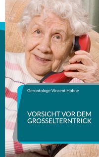 Produktbild: Vorsicht vor dem Gro&szlig;elterntrick