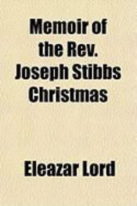 Produktbild: Memoir of the REV. Joseph Stibbs Christmas