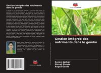 Produktbild: Gestion int&eacute;gr&eacute;e des nutriments dans le gombo