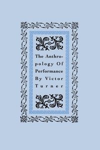 Produktbild: The Anthropology of Performance