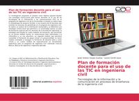 Produktbild: Plan de formaci&oacute;n docente para el uso de las TIC en ingenier&iacute;a civil