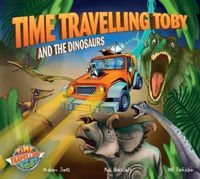 Produktbild: Time Travelling Toby And The Dinosaurs