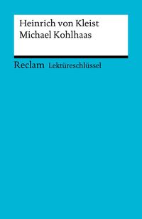 Bild vom Artikel Lektüreschlüssel. Heinrich von Kleist: Michael Kohlhaas vom Autor Theodor Pelster