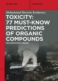 Produktbild: Toxicity: 77 Must-Know Predictions of Organic Compounds