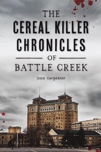 Produktbild: The Cereal Killer Chronicles of Battle Creek