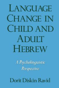 Produktbild: Language Change in Child and Adult Hebrew