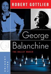 Produktbild: George Balanchine: The Ballet Maker
