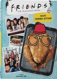 Produktbild: Friends Resmi Yemek Kitabi Ciltli
