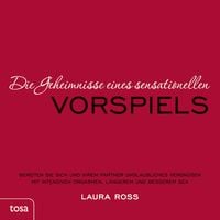Produktbild: Die Geheimnisse eines sensationellen Vorspiels