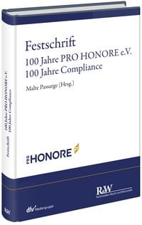 Produktbild: Festschrift 100 Jahre PRO HONORE e. V. - 100 Jahre Compliance