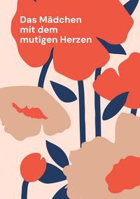 Produktbild: Das M&auml;dchen mit dem mutigen Herzen
