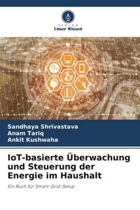 Produktbild: IoT-basierte &Uuml;berwachung und Steuerung der Energie im Haushalt