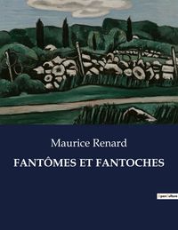Produktbild: Fant&ocirc;mes Et Fantoches