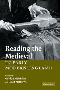 Produktbild: Reading the Medieval in Early Modern England