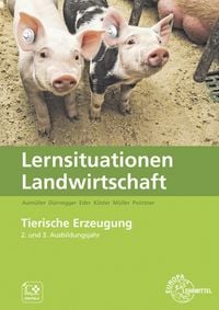 Produktbild: Lernsituationen Landwirtschaft Band 3 - Tierische Erzeugung