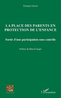 Produktbild: La place des parents en protection de l'enfance