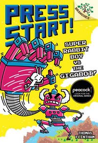 Produktbild: Super Rabbit Boy vs. the Gigabot!: A Branches Book (Press Start! #16)