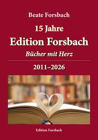 Produktbild: 15 Jahre Edition Forsbach