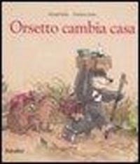 Produktbild: Orsetto cambia casa