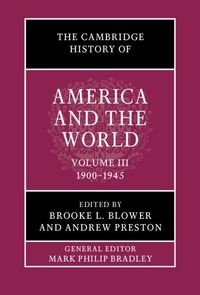 Produktbild: The Cambridge History of America and the World: Volume 3, 1900-1945