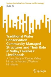 Produktbild: Traditional Water Conservation Community-Managed Structures and Their Role in Valley Dwellers' Livelihoods